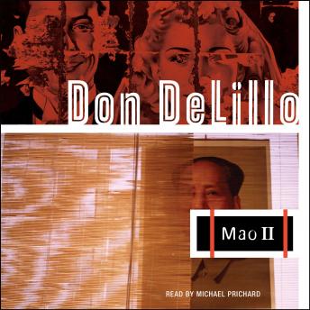Mao II, Don DeLillo