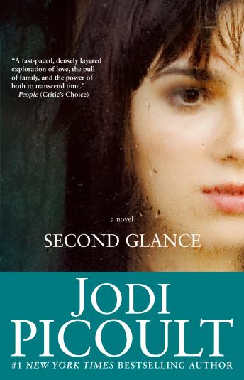 Second Glance: A Novel, Audio book by Jodi Picoult