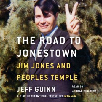 Download Road to Jonestown: Jim Jones and Peoples Temple by Jeff Guinn