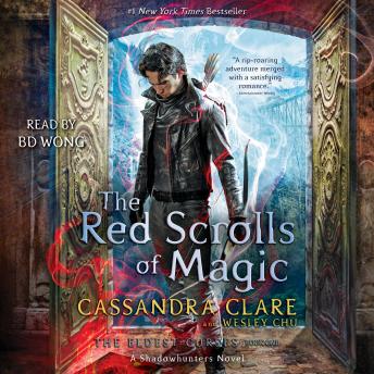 Red Scrolls of Magic, Wesley Chu, Cassandra Clare