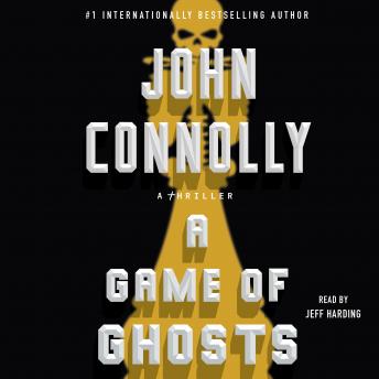 A Game of Ghosts: A Charlie Parker Thriller