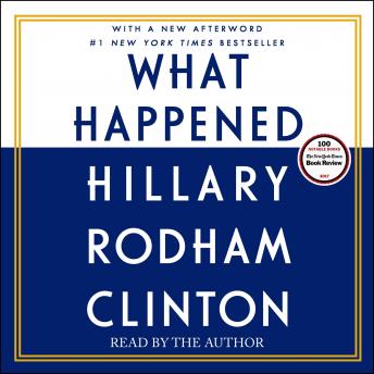 What Happened, Hillary Rodham Clinton