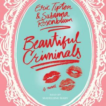Beautiful Criminals: A Novel