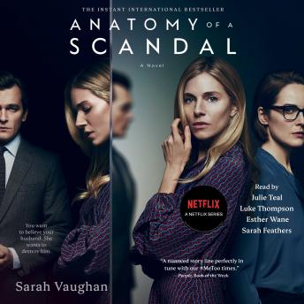 Anatomy of a Scandal: A Novel, Sarah Vaughan