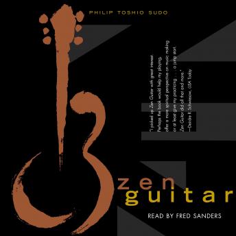 Download Zen Guitar by Philip Toshio Sudo