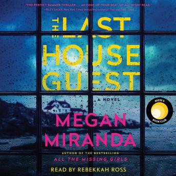 Last House Guest, Megan Miranda