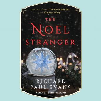 Noel Stranger, Audio book by Richard Paul Evans