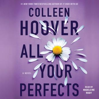 All Your Perfects: A Novel, Audio book by Colleen Hoover