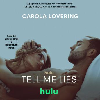 Download Tell Me Lies: A Novel by Carola Lovering