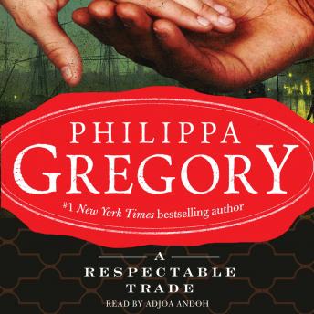 Respectable Trade, Philippa Gregory