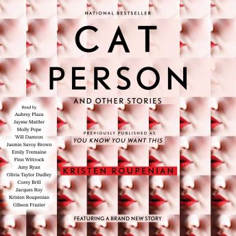 Download 'Cat Person' and Other Stories by Kristen Roupenian