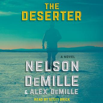 Deserter: A Novel, Audio book by Nelson Demille, Alex Demille
