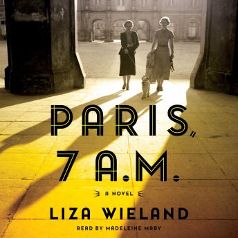 Paris, 7 A.M., Liza Wieland