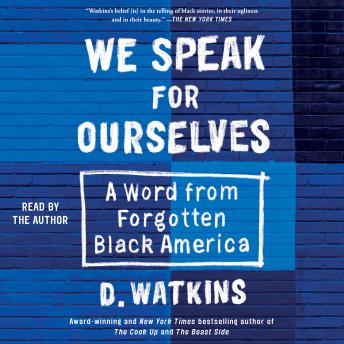 We Speak for Ourselves: A Word from Forgotten Black America
