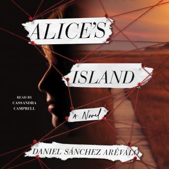 Alice's Island: A Novel, Daniel Sánchez Arévalo