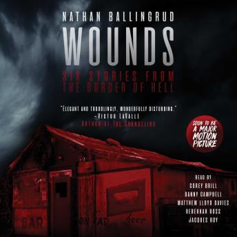 Wounds: Six Stories from the Border of Hell sample.