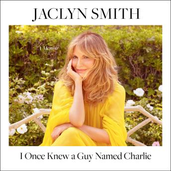 I Once Knew a Guy Named Charlie: A Memoir