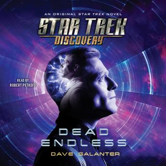 Download Best Audiobooks Science Fiction and Fantasy Star Trek: Discovery: Dead Endless by Dave Galanter Audiobook Free Science Fiction and Fantasy free audiobooks and podcast
