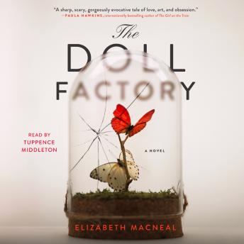 Doll Factory, Elizabeth Macneal