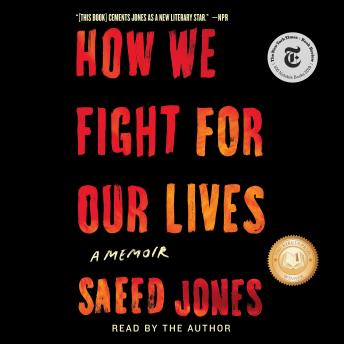 How We Fight For Our Lives, Saeed Jones