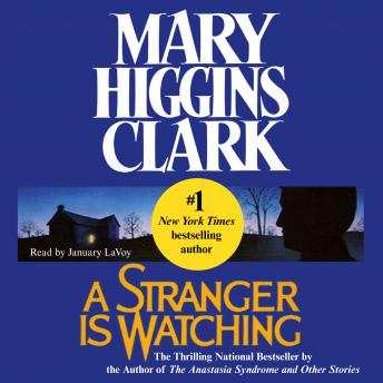 Stranger is Watching, Mary Higgins Clark