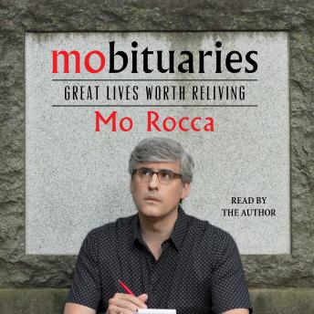 Mobituaries, Audio book by Mo Rocca