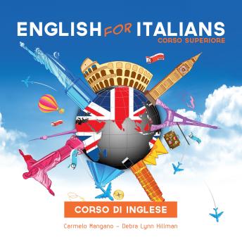 [Italian] - Corso di inglese, English for Italians: Corso Superiore