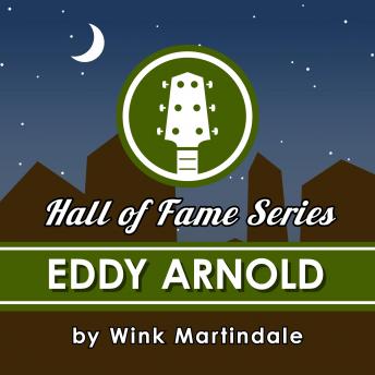 Eddy Arnold, Audio book by Wink Martindale