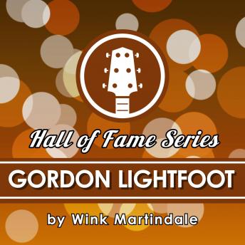 Gordon Lightfoot, Audio book by Wink Martindale