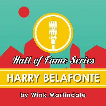 Harry Belafonte, Audio book by Wink Martindale