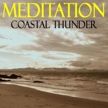 Meditations ? Coastal Thunder