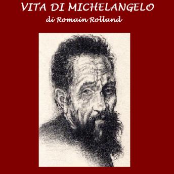 Download Vita di Michelangelo by Romain Rolland