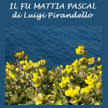 [Italian] - Fu Mattia Pascal , Il