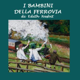 [Italian] - Bambini della ferrovia, I