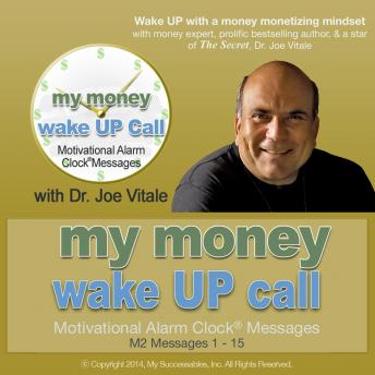 My Money Wake UP Call™: Volume 2