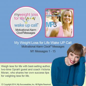 My Weight Loss for Life Wake UP Call™: Volume 1