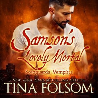 Samson's Lovely Mortal (Scanguards Vampires #1)