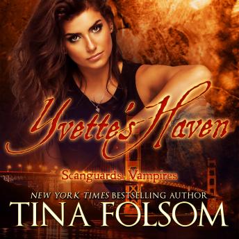 Download Yvette's Haven (Scanguards Vampires #4) by Tina Folsom