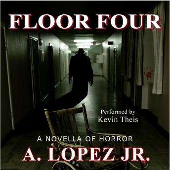 Floor Four: A Novella of Horror