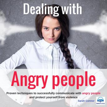 Dealing with Angry People
