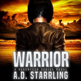 Warrior: A Seventeen Series Novel Book 2, A.D. Starrling