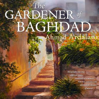 The Gardener of Baghdad