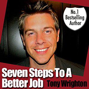 Seven Steps To A Better Job