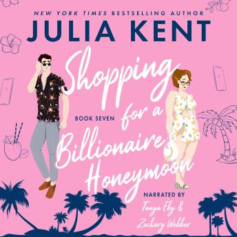 Shopping for a Billionaire's Honeymoon, Audio book by Julia Kent