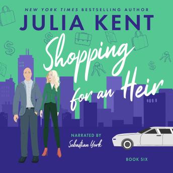 Shopping for an Heir, Julia Kent