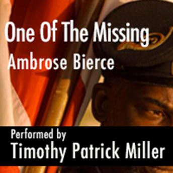 One Of The Missing, Ambrose Bierce