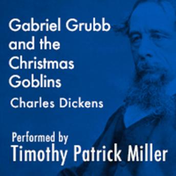Gabriel Grubb and the Christmas Goblins