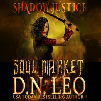 Soul Market - Shadow Justice 1: The Multiverse Collection