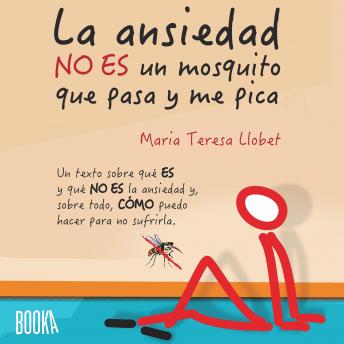 [Spanish] - La ansiedad no es un mosquito que pasa y me pica