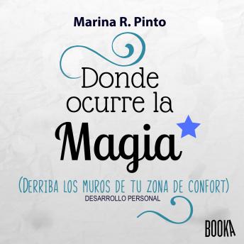 [Spanish] - Donde Ocurre la Magia: Derriba los muros de tu zona de confort